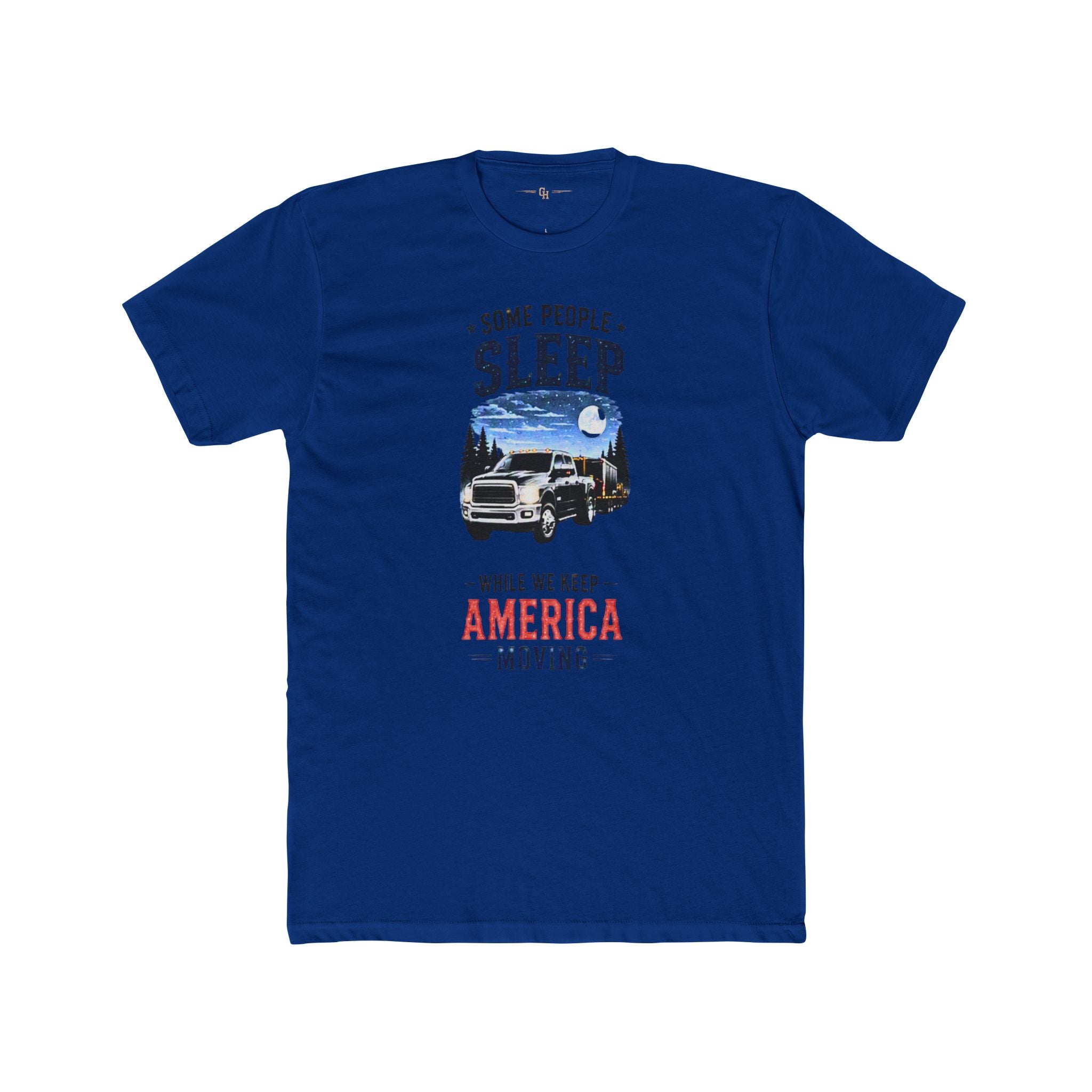 Some People Sleep Truck Tee | America Moving graphic tee