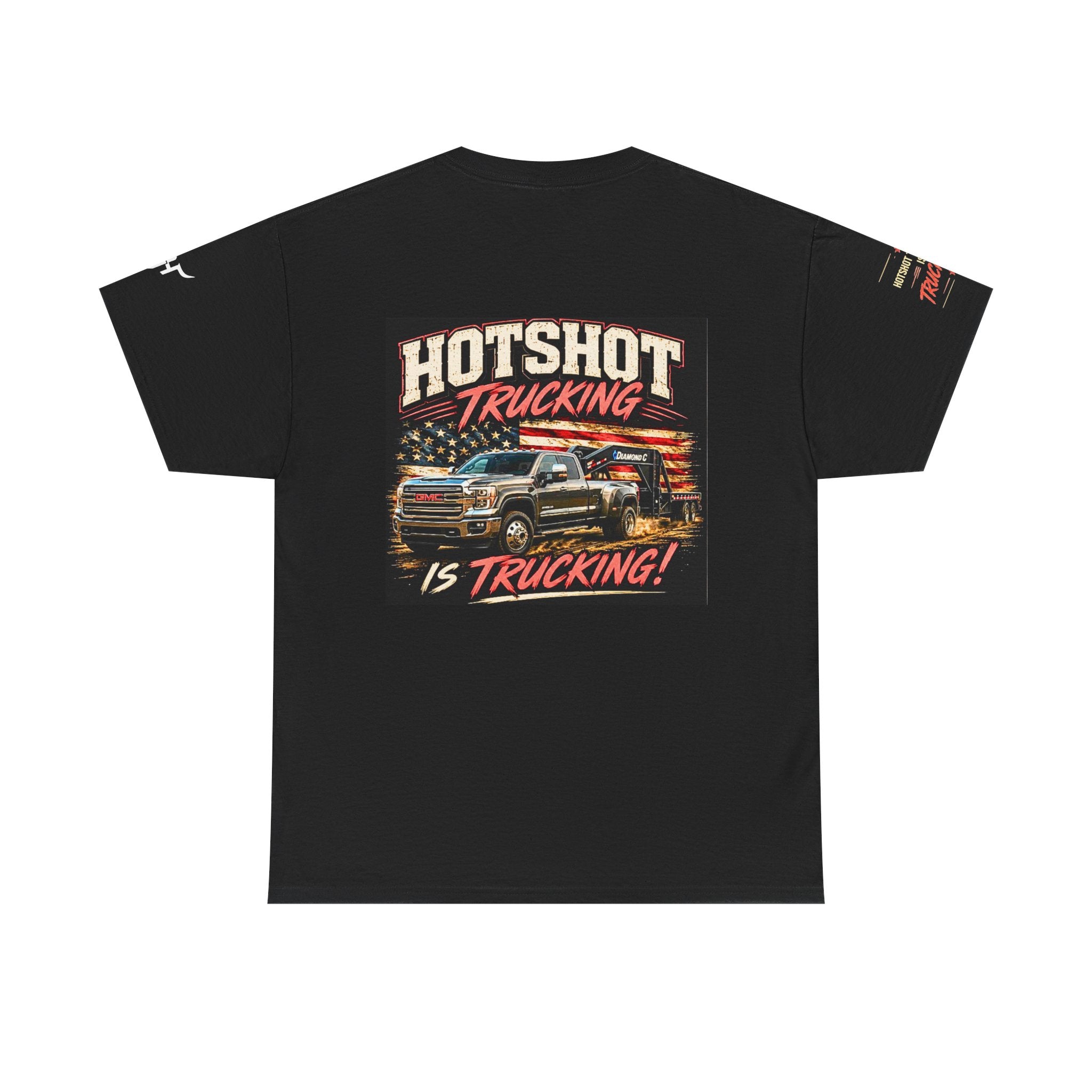 Hotshot Trucking T‑Shirt — American Flag Big Rig Tee (‘Hotshot Trucking Is Trucking!’)