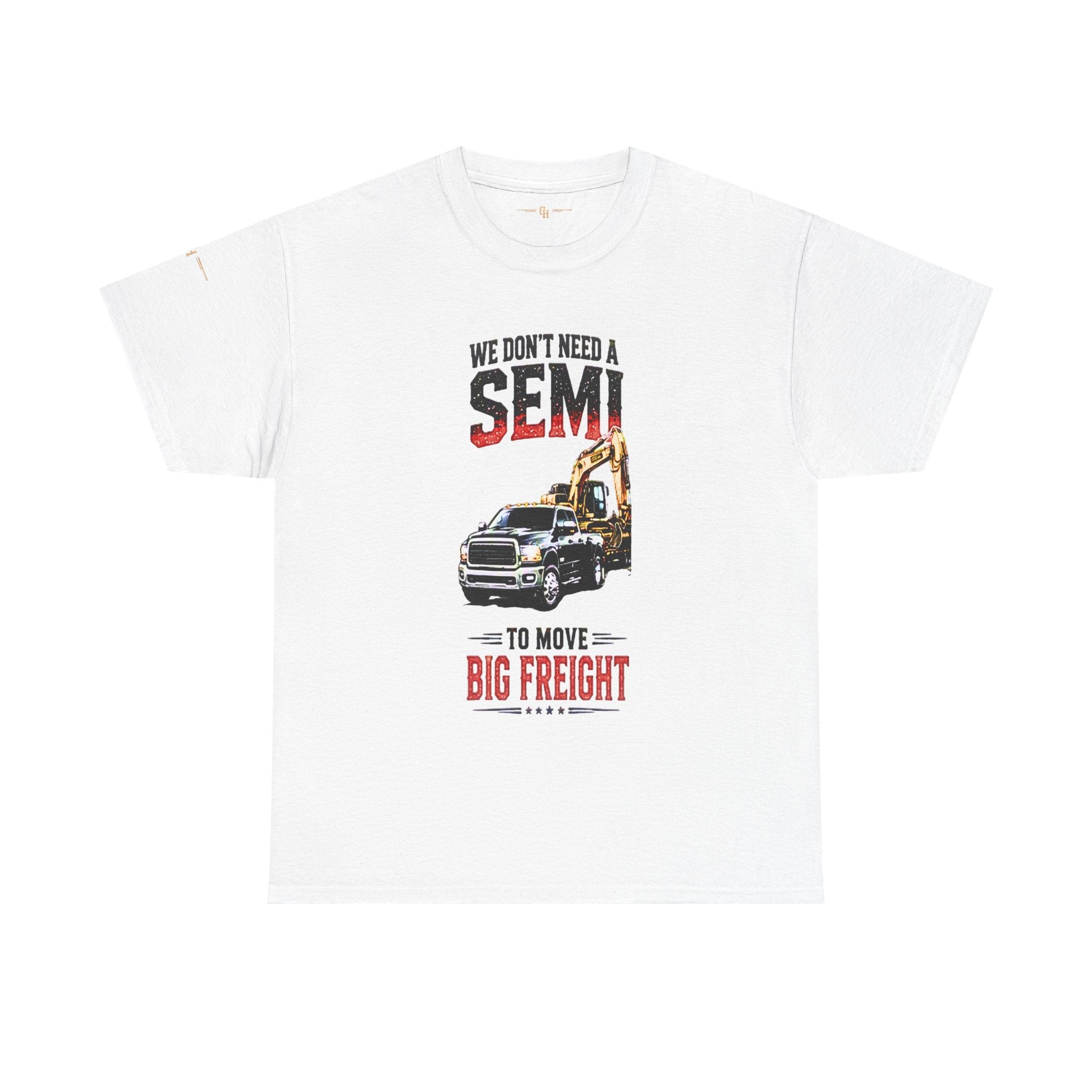 Big Freight Semi Truck T-Shirt | Trucking Graphic Tee, Rig Driver Design