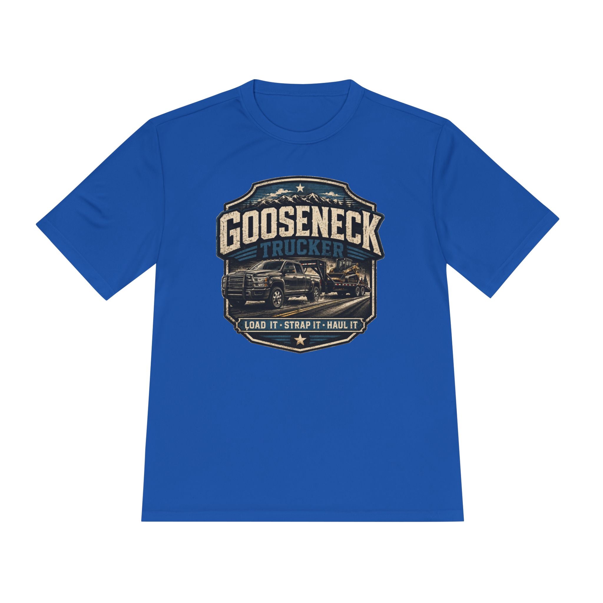 Gooseneck Trucker Tee — 'Gooseneck Trucker: Load It • Strap It • Haul It' Moisture‑Wicking Shirt