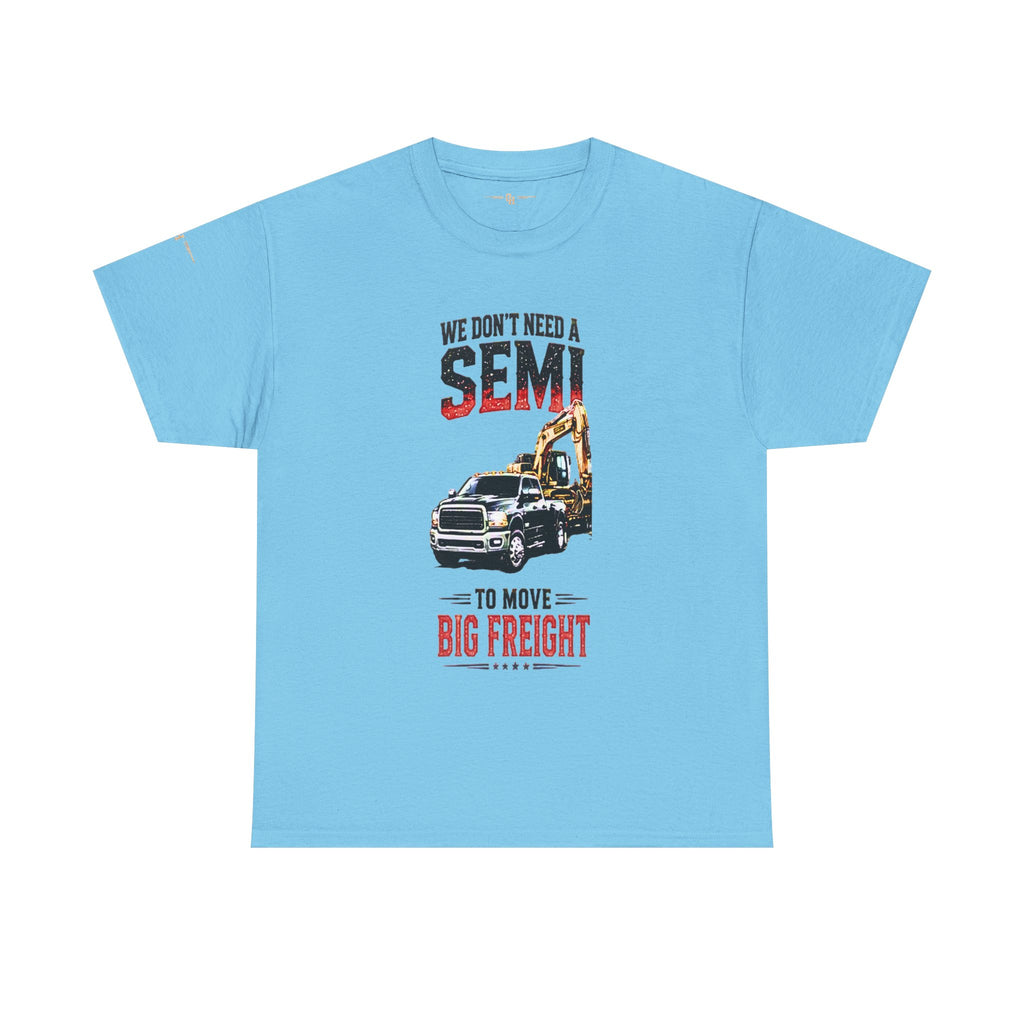 Big Freight Semi Truck T-Shirt | Trucking Graphic Tee, Rig Driver Design