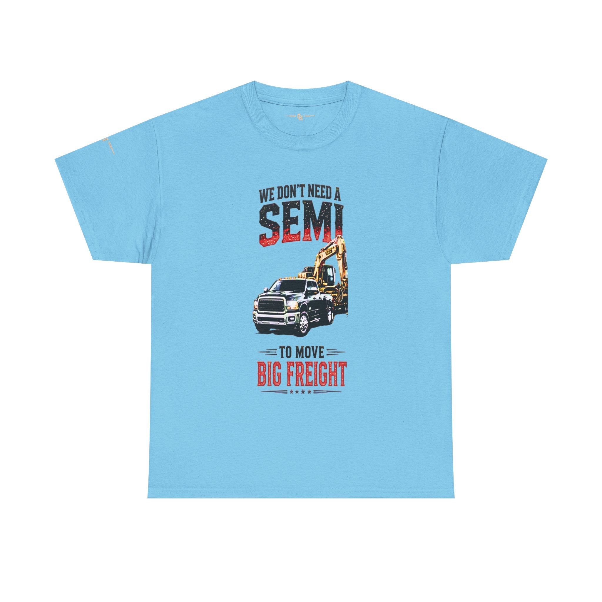 Big Freight Semi Truck T-Shirt | Trucking Graphic Tee, Rig Driver Design